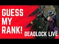 Guess my Deadlock Rank!