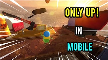 ONLY UP in MOBILE | DUMB WAYS TO CLIMB [ can you finish it ☝️]