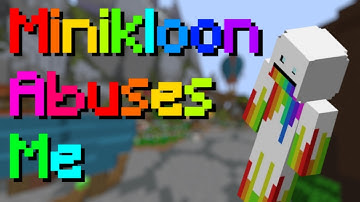 Minikloon abuses me! [Hypixel Skyblock]