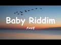 FAVE - Baby Riddim ( Lyrics )