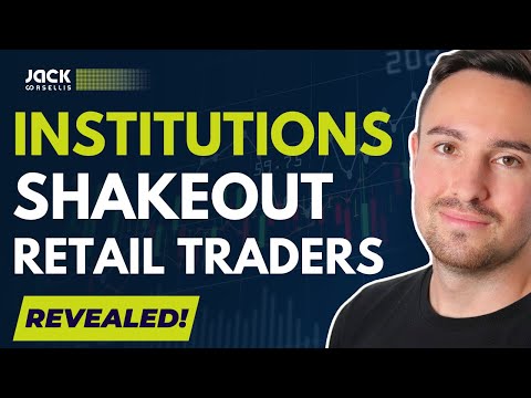 How Institutions SHAKEOUT RETAIL TRADERS and Accumulate Positions