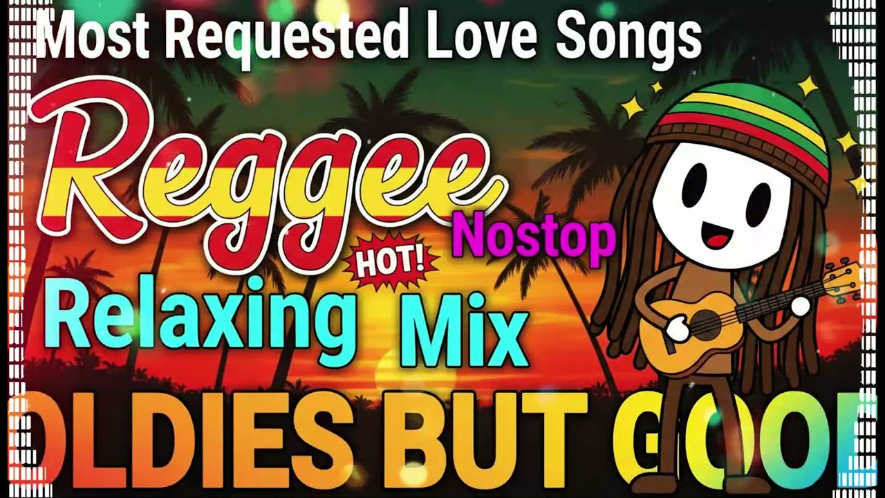 REGGAE LOVE SONGS FOR ROAD TRIP 💕 CHILL ISLAND VIBES