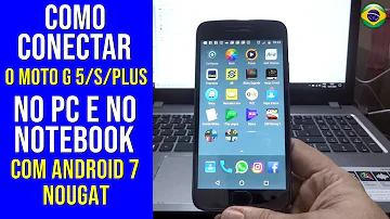Como conectar o Moto g5 no PC?