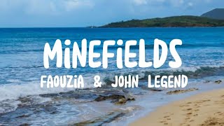 Faouzia & John Legende - Minefields (Lyrics)