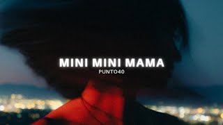 Punto40 - MINI MINI MAMA (Tiktok Version) lyrics in the description Resimi