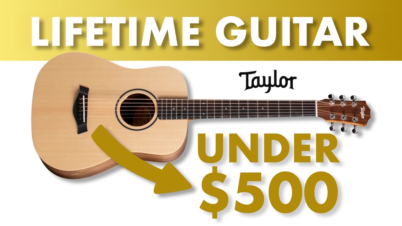 THIS Taylor Guitar Is Under $500 And Could Last a LIFETIME