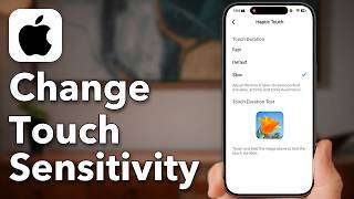 How To Change Touch Sensitivity On iPhone Screen