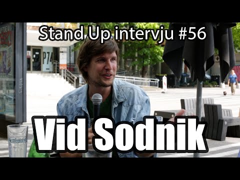 Vid Sodnik - Stand up intervju
