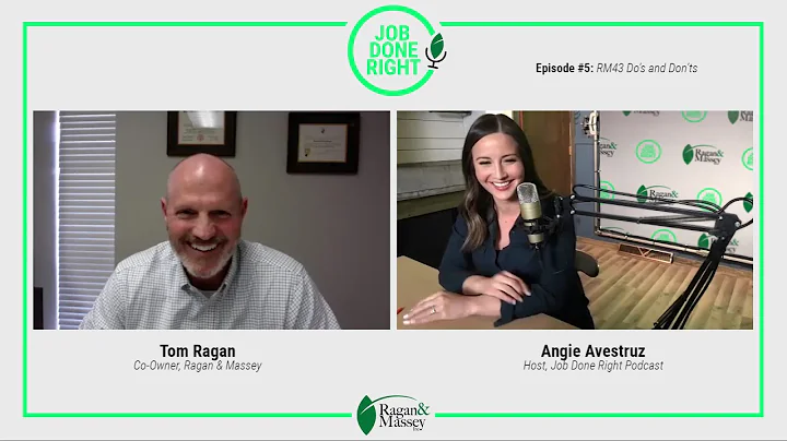 Job Done Right Podcast Ep. 5: RM43 Do's and Don'ts