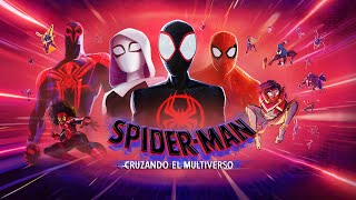SPIDER-MAN: CRUZANDO EL MULTIVERSO. Todos somos Spider-Man- Exclusivamente en cines.