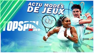 TOP SPIN 2K25 MODES DE JEU