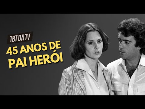 45 ANOS DE PAI HERÓI, UM DOS VÁRIOS CLÁSSICOS DE JANETE CLAIR | TBT DA TV