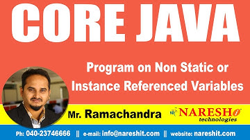 Program on Non Static or Instance Referenced Variables | Core Java Tutorial | Mr. Ramachandra