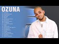 Mix Ozuna 2021 Sus Mejores Exitos - Lo Mas Nuevo - Escuchado 2021