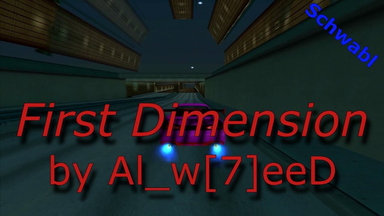 [DM] First Dimension - Al_w[7]eeD v3 - YouTube