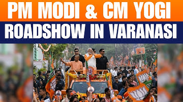 PM Narendra Modi, CM Yogi Adityanath hold Roadshow in Varanasi | Kashi |Banaras | News9