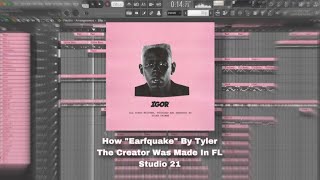 (Best On YouTube) How "EARFQUAKE" By Tyler The Creator Was Made In FL Studio 21 link in description!