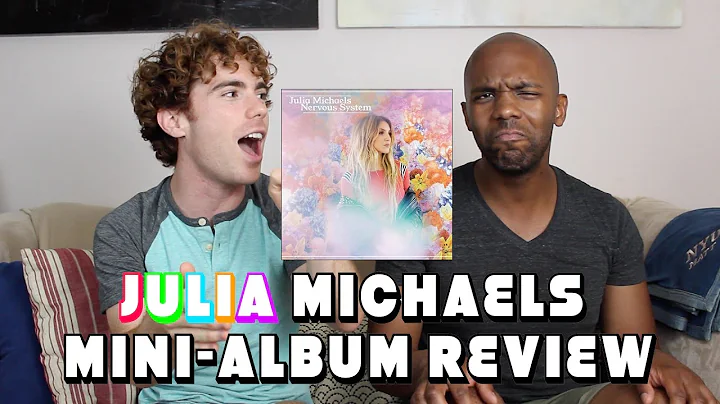 Julia Michaels - Nervous System (Mini-Album Review)