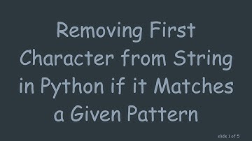 Removing First Character from String in Python if it Matches a Given Pattern