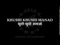 Khushi khushi manao    