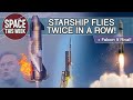 Starship Makes HISTORIC Double "Flight", and Rocket Lab Reveal a Falcon 9 Rival!