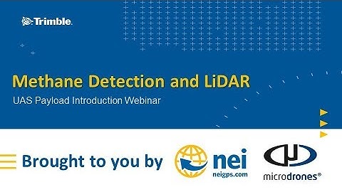 UAS Webinar: Methane Detection and LiDAR Payload Introduction