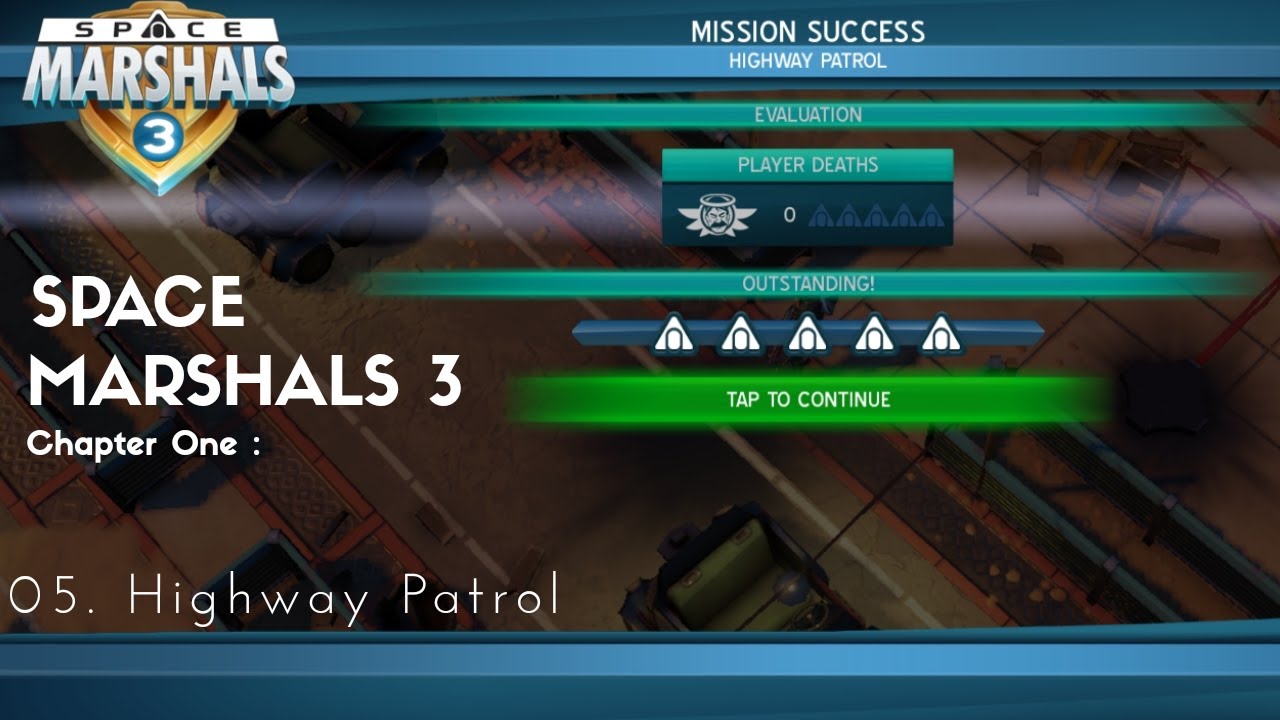 SPACE MARSHALS 3 | Chapter One Mission 05 ~ Highway Patrol