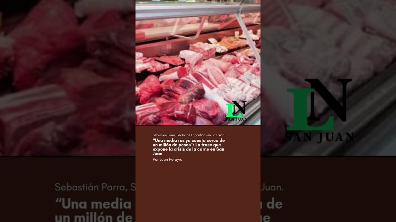 “Una media res ya cuesta cerca de un millón de pesos”: La frase que expone la crisis de la carne