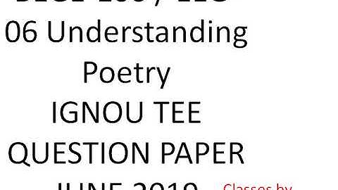 BEGE 106 EEG 06 Understanding Poetry 2019 JUNE TEE EXAM QUESTION PAPER
