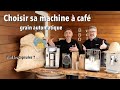 Choisir sa machine à café en grain automatique !