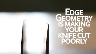 Knife Sharping  Edge Geometry, How to thin your knife