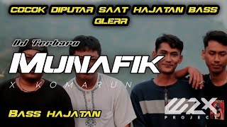 DJ MUNAFIK NASIDA RIA X KOMARUN || STYLE AZZAHIR TERBARU BASS HAJATAN