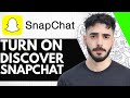 How To Turn On Discover On Snapchat - (New 2026!)