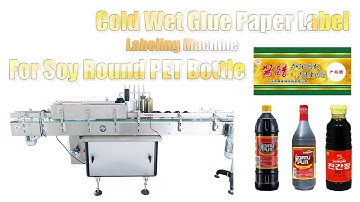 HY|  Soy Round PET Bottles Cold Wet Glue Paper Label Labeling Machine |HYTB1 -800P