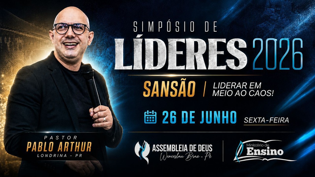 SIMPÓSIO DE LÍDERES // 26-06-2026 // PR. PABLO ARTHUR