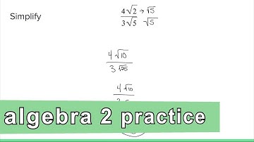 Algebra 2 Practice - Rationalizing the Denominator (Example 1)