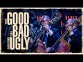 Miniature de la vidéo de la chanson The Good, The Bad And The Ugly