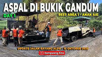 Pengaspalan dari Rest Area 1 menuju Anak Aie Bukik Gandum Jln Bayang Alpa