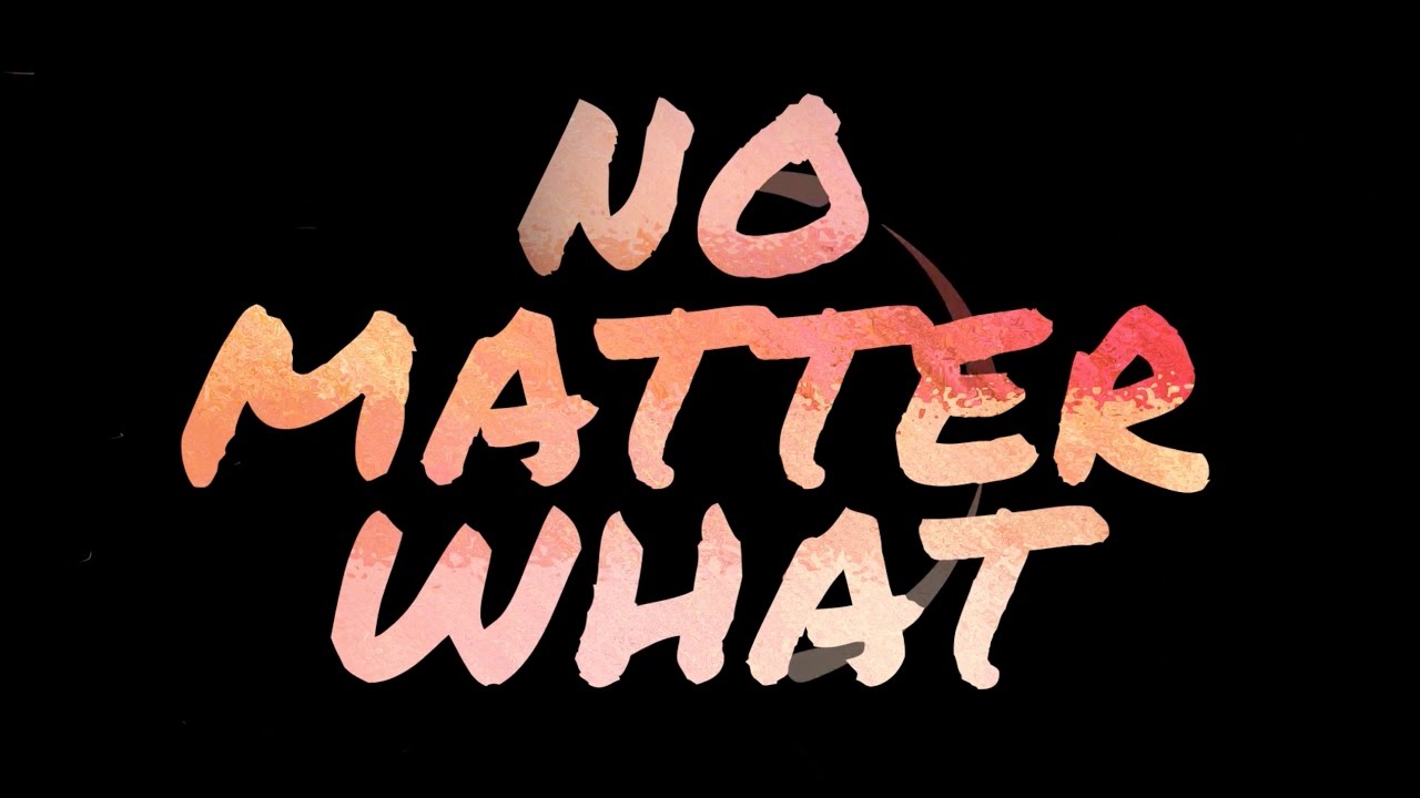 Watch Little Monarch - "No Matter What" Lyric Video on YouTube Watch Little Monarch - "No Matter What" Lyric Video on YouTube