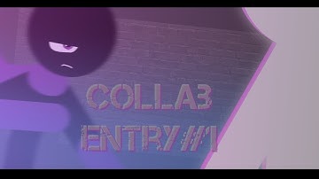 Collab Entry#1 [Weapon Room Collab] :Hosted by Stick legend.  (denied)