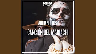 Canción del Mariachi (Clásico Desperado Edit)