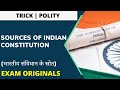 POLITY TRICKS | SOURCES OF INDIA CONSTITUTION | EXAM ORIGINALS