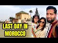 Our last day on holiday l marrakech l morocco l sna vlogs