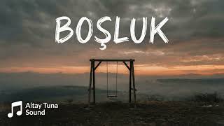 Boşluk Altay Tuna Sound