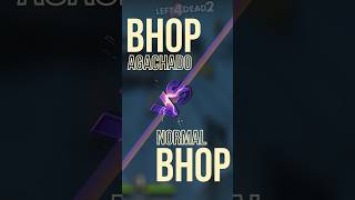 BHOP agachado VS BHOP normal   |  Left 4 Dead 2 #bhop #bunny #bunnyhop #l4d2 #left4dead2 #left4dead