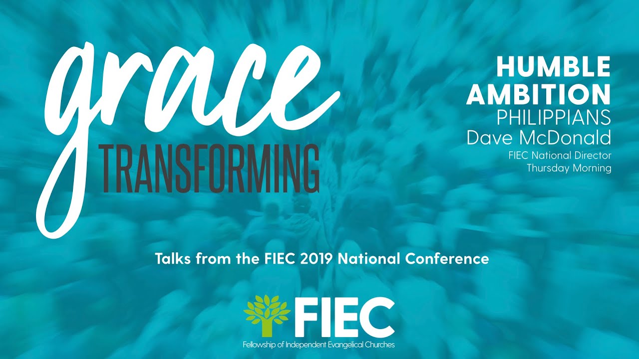 Humble Ambition - Dave McDonald - FIEC 2019 National Conference