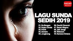 Lagu Sunda Sedih 2019 [HD Quality]  - Durasi: 53:51. 