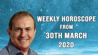 Weekly Horoscope from 30th March 2020