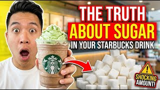 How Much Sugar Is REALLY In Your Starbucks Drink?