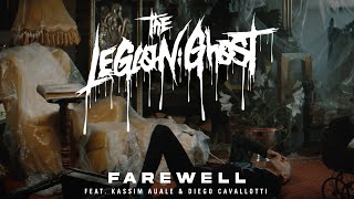 The Legion Ghost - Farewell (feat. Kassim Auale \u0026 Diego Cavallotti)(Official Music Video)
